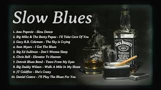 10 Slow Blues Music Tracks That Will Melt Your Soul [upl. by Aerdnat]