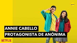 ANÓNIMA Entrevista con Annie Cabello [upl. by Johppa]