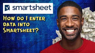 How do I enter data into Smartsheet [upl. by Nivlad716]