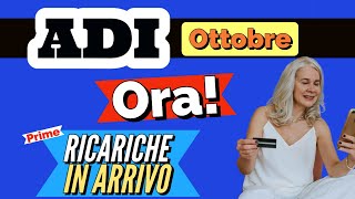 ADI di Ottobre 2024 In Arrivo le Prime Ricariche del mese [upl. by Giwdul]