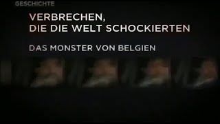 Marc Dutroux  Das Monster von Belgien  Doku [upl. by Aillij]