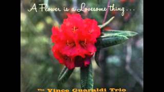 Vince Guaraldi Trio  A Flower Is a Lovesome Thing [upl. by Kerns]