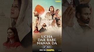 Ucha Dar Babe Nanak Da Movie Ott Releasing on 14 November Only on Chaupal [upl. by Aliel]