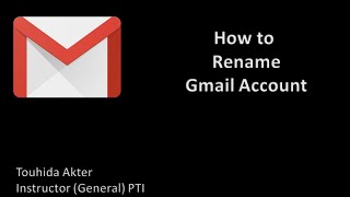 Renaming gmail account  Touhida Akter [upl. by Josephson]