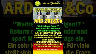 reform ZDF ard ZDFNeo BR HR MDR Radio Bremen NDR RBB SWR SR WDR GEZ RTL SAT1 [upl. by Yerocaj]