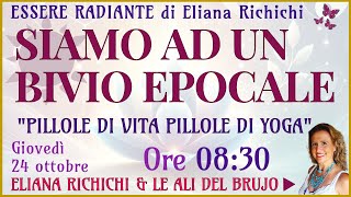 SIAMO AD UN BIVIO EPOCALE Con Eliana Richichi ElianaRichichi [upl. by Enitsud506]