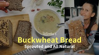 Sprouted Buckwheat Bread [upl. by Gnort]