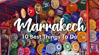 MARRAKECH MOROCCO 2023  10 BEST Things To Do In amp Around Marrakech [upl. by Michelina]