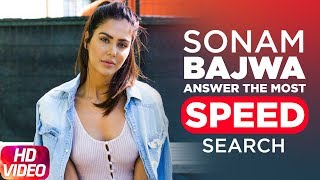 Sonam Bajwa Answers The Most Searched Speed Questions [upl. by Eniluqaj]