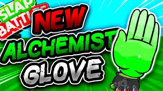 New ALCHEMIST Glove🧪 amp HOW to get it  Slap Battles Roblox [upl. by Arymahs789]