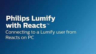 Philips Lumify with Reacts — Connecting to a Lumify user from Reacts on PC 1 of 1 Reacts on PC [upl. by Nomyaw532]