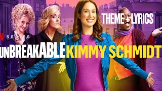 Unbreakable Kimmy Schmidt Theme Song Intro Lyric Video Popular Lyrics unbreakablekimmy netflix [upl. by Hermon]