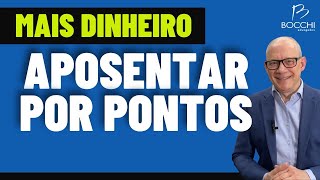 O QUE É E COMO FUNCIONA A APOSENTADORIA POR TEMPO DE CONTRIBUIÇÃO POR PONTOS [upl. by Aniled]