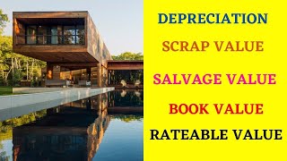 SCRAP VALUE  SALVAGE VALUE  BOOK VALUE  RATEABLE VALUE  DEPRECIATION IN MALAYALAM [upl. by Ocin]