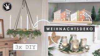 DIY  3 GENIALE WEIHNACHTSDEKOIDEEN  aus ALT mach NEU Adventskranz Windlichter amp DekoHäuser [upl. by Kendrah]