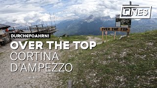 Over The Top  Cortina Bike Park Dolomiti 🇮🇹  LINES [upl. by Gavrah]