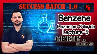 Benzene Diazonium Chloride l Amines l Lecture5 l The best chemistry by kuldeep sir [upl. by Eissert]