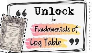 Unlock the fundamental of Logarithmic table  Class 11  Mathematics  Aditya Vithalani [upl. by Nwatna]