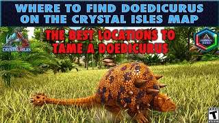 The Best Doedicurus Spawn Locations on Crystal Isles  Where to Find Doeds [upl. by Niriam692]