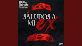 Saludos a Mi Ex [upl. by Trevah]