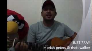 Just Pray  Moriah Peters amp Rhett Walker  Acoustic Guitar Cover [upl. by Warder]