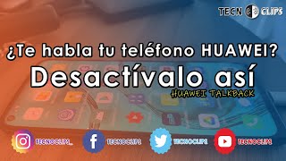 HUAWEI TALKBACK  Si tu teléfono habla desactívalo así [upl. by Aelrac]