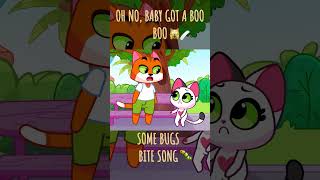 BABY GOT A BOO BOO NO 🙀🩹 SOME BUGS BITE SONG For Kids 🐛😻Purr Purr [upl. by Sej]