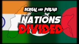 Bengal and Punjab Nations Divided [upl. by Ladnyk]