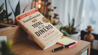 RESUMEN DEL LIBRO LA TRANSFORMACIÓN TOTAL DE SU DINERO DE DAVE RAMSEY [upl. by Ia]