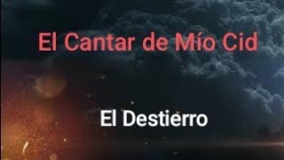 El Cantar de Mío CIDEl Destierro Por Pablo Ortega [upl. by Odnomar]