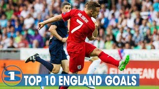 TOP 10 ENGLAND GOALS OF ALL TIME [upl. by Nosille]