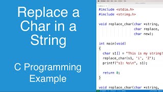 Replace a character in a string with another character  C Programming Example [upl. by Ellette]