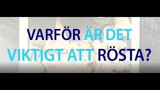 Varför är det viktigt att rösta [upl. by Anelaf677]