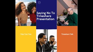 Saying No To Timeshare Presentation [upl. by Prisilla]