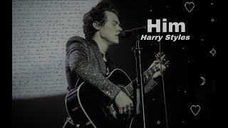 Harry Styles  Him lyrics [upl. by Eat759]