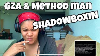 GZA “ SHADOWBOXING “ FT METHOD MAN “ REACTION [upl. by Anilemrac]