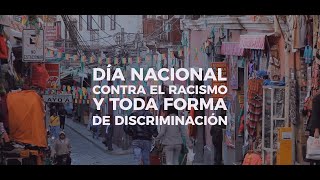 Día Nacional Contra el Racismo y Toda Forma de Discriminación [upl. by Lipman]