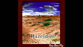 Hazeldine  My Magdalene [upl. by Gnod]