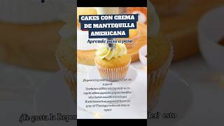 CAKES CON CREMA DE MANTEQUILLA AMERICANA paso a paso [upl. by Marielle]