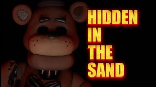 Tally Hall  Hidden in The Sand FNAF MOVIE ANIMATION [upl. by Iridis]