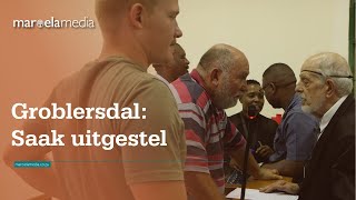 Groblersdal Saak uitgestel [upl. by Dulciana410]