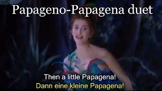 PapagenoPapagena duet German and English subtitles Mozarts Magic Flute [upl. by Aieki]