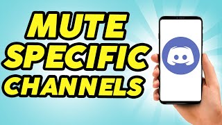 How to Mute Specific Channels on Discord  2024 [upl. by Lyrac]