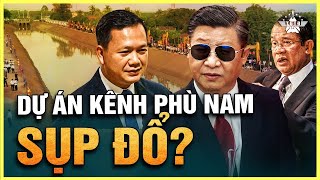 Điều Gì Khiến Campuchia Rơi Vào Bế Tắc Khi Khởi Công Kênh Đào Phù Nam Techo [upl. by Nazar558]