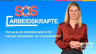 Hoe ga je de arbeidskrapte te lijf met een diversiteits en inclusiebeleid  Acerta Consult [upl. by Nahtam385]