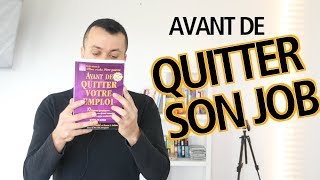 AVANT DE QUITTER SON JOB  7 livres Ã lire [upl. by Taber967]