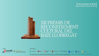 XII PREMIS DE RECONEIXEMENT CULTURAL DEL BAIX LLOBREGAT [upl. by Laural]