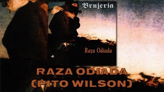 Brujeria  Raza Odiada Pito Wilson Lyrics HD [upl. by Ittak]