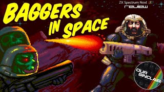 Its BAGGERS IN SPACE on the Speccy NEXT We look at the NEXT and more  Our Sinclair 105 [upl. by Uok]