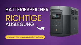 Batteriespeicher  die richtige Auslegung bestimmen  5 Tipps [upl. by Schoening]